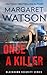 Once a Killer: Blackhawk Security Book 7
