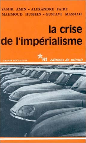 La crise de l'impérialisme (Paperback)