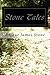 Stone Tales: A Collection o...