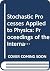 Stochastic Processes Applied to Physics: Proceedings of the International School Held in Santander, Spain, 10-14 September 1984