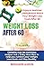 WEIGHT LOSS AFTER 60 : A Co...
