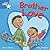 Brother Love (Rigby Star Independent Year 1 Blue Fiction)