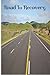 Road To Recovery: Journal- ...