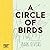A Circle of Birds