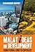 Malay Ideas on Development by Maaruf Shaharuddin