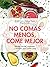 No comas menos, come mejor by Emily Costa