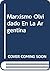 Marxismo Olvidado En La Argentina by Horacio Tarcus