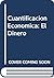 Cuantificacion Economica: E...