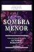 Sombra menor (Spanish Edition)