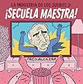 La industria de los sueños 3. ¡Secuela maestra!