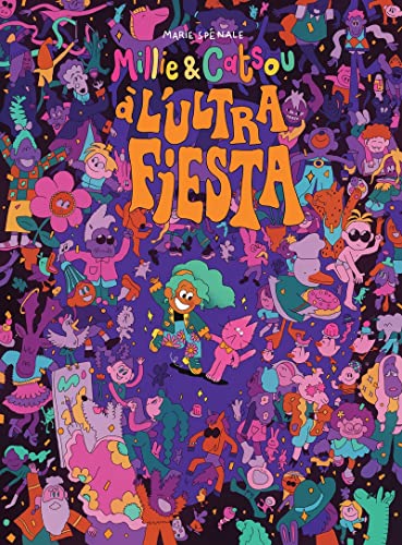 Millie & Catsou à l'Ultra fiesta (Hardcover)