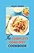 THE COMPLETE ZONE DIET COOKBOOK: An Ultimate Guide To Reduce Excess Fat, Lose Weight And Live Healthily With The Zone Diet; Including Healthy, Nourishing And Easy Recipes And Meal Plan