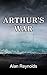 Arthur's War