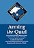 Arming the Quad by Raymond Dennis