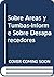 Sobre Areas y Tumbas-Inform...