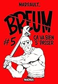 Breum #5. Ça va bien s'passer