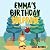 Emma's Birthday Surprise by Mabel Ihedioha