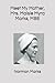 Meet My Mother, Mrs. Maisie...