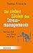 Die sieben Säulen des Stres...