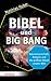 Bibel und Big Bang by Matthias Huber
