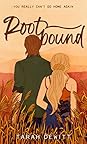Rootbound by Tarah DeWitt Rootbound by Tarah DeWitt