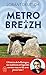 Métrobreizh by Lorànt Deutsch