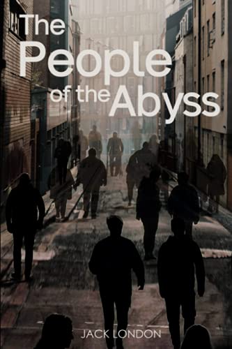 The people of the Abyss (The Annotated Classic Edition): With original Illustrated
