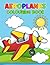 Aeroplanes Colouring Book