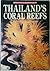 Thailand's Coral Reefs: Nat...