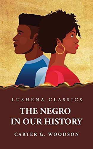 The Negro in Our History (Hardcover)