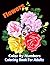 FLOWERS COLOR BY NUMBERS CO...