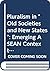 Pluralism in "old societies...