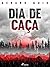 Dia de caça