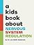 A Kids Book About Nervous System Regulation