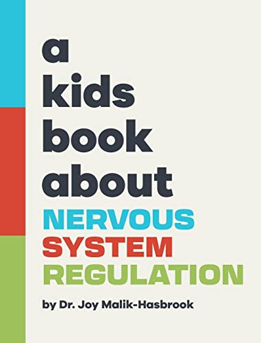 A Kids Book About Nervous System Regulation (Hardcover)