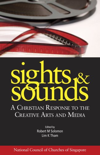 Sights & Sounds - A Christian Response to the Creative Arts and Media (Paperback)