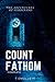 The Adventures of Ferdinand Count Fathom - Complete: A Classic Novel Exploring Relations Between History, Fiction And Gothic Melodrama (Annotated)
