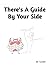 There's A Guide By Your Side