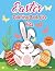 Easter Coloring Book For Kids Ages 4-8 by Ash Williams