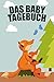 Das Baby Tagebuch: Das Stil...