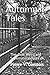 Autumnal Tales