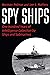 Spy Ships: One Hundred Year...