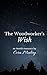 The Woodworker's Wish (Tabi...