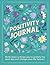 Positivity Journal: Give Th...