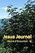 Jesus Journal: My Record of...