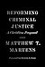 Reforming Criminal Justice:...