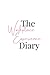 The Workplace Experience Diary