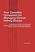 Your Complete Companion for Managing Chronic Kidney Disease by S. FREEMAN