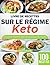 Livre de Recettes sur le Régime Keto by Daphne Monroe