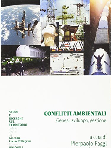 Conflitti Ambientali: Genesi, Sviluppo, Gestione (Paperback)